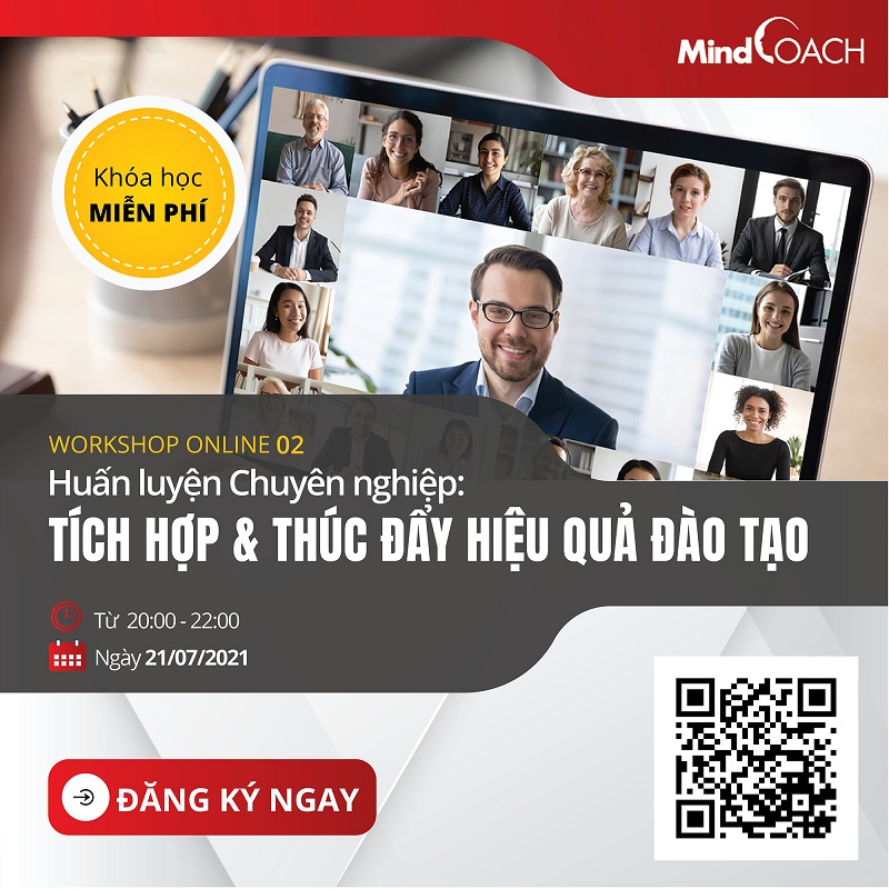 Workshop Online Huấn luyện Chuyên nghiệp: Tích hợp & Thúc đẩy Hiệu quả Đào tạo